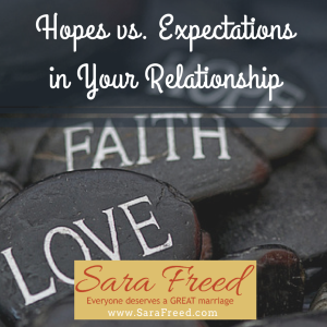 Jewish Premarital Counseling - Hope vs. Expectation