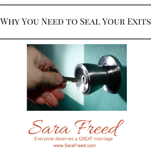 Seal Your Exits Save Your Marriage